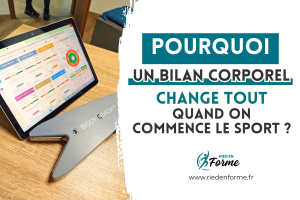 Pourquoi un bilan corporel change tout quand on commence le sport - ried en forme (marckolsheim)